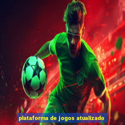 plataforma de jogos atualizado